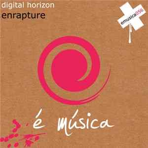 Digital Horizon - Enrapture Mp3