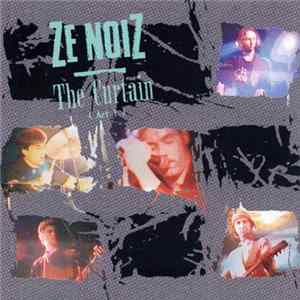 Ze Noiz - The Curtain (Act 1) Mp3