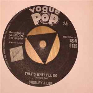 Shirley And Lee - That's What I'll Do / A Little Word Mp3