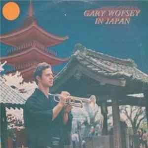 Gary Wofsey - In Japan Mp3