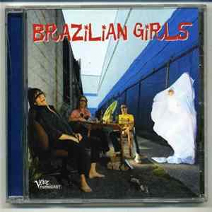 Brazilian Girls - Brazilian Girls Mp3