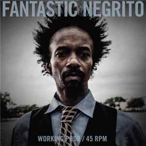 Fantastic Negrito - Working Poor Mp3