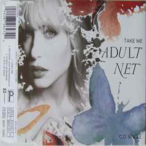 Adult Net - Take Me Mp3