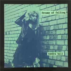 Sandra Bell - Dreams Of Falling Mp3