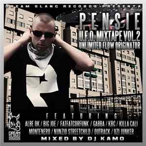 Pensie - U.F.O. Mixtape Vol.2 (Unlimited Flow Originator) Mp3
