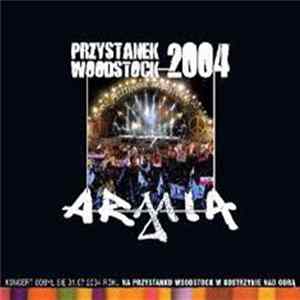 Armia - Przystanek Woodstock 2004 Mp3
