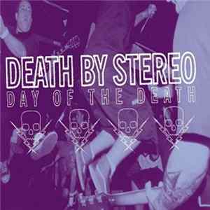 Death By Stereo - Day Of The Death Mp3