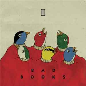 Bad Books - II Mp3