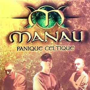 Manau - Panique Celtique Mp3
