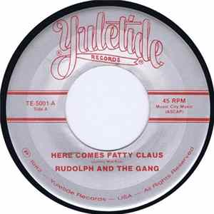 Rudolph And The Gang - Here Comes Fatty Clause Mp3