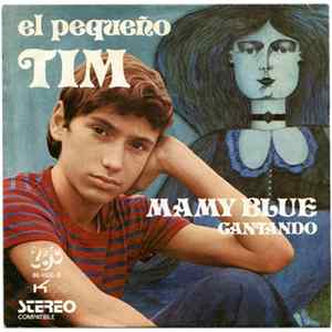 El Pequeño Tim - Mamy Blue Mp3