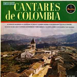 Cantares De Colombia - Coros Cantares De Colombia Mp3