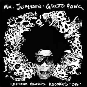 Mr. Jefferson - Ghetto Funk Mp3