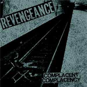 Revengeance - Complacent Complacency Mp3