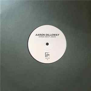 Aaron Dilloway - Songs About Jason Mp3