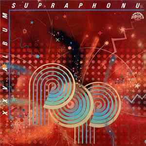 Various - XXV. Album Supraphonu Mp3