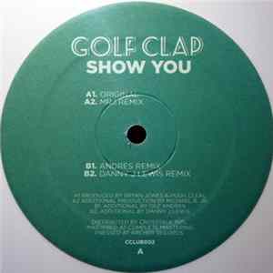 Golf Clap - Show You Mp3