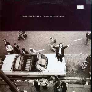 Love And Money - Halleluiah Man Mp3