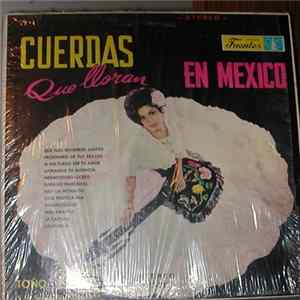 Toño Fuentes Y Su Guitarra Hawayana - Cuerdas Que Lloran En Mexico Mp3