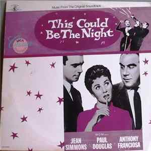 Ray Anthony & His Orchestra, Julie Wilson, Neile Adams - This Could Be The Night (Music From The Original Soundtrack) Mp3