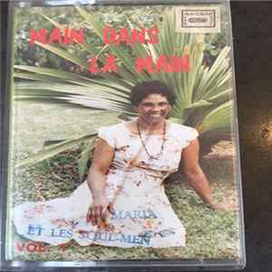 Maria Et Les Soul Men - Main Dans La Main Vol.1 Mp3