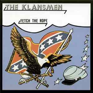 The Klansmen - Fetch The Rope Mp3