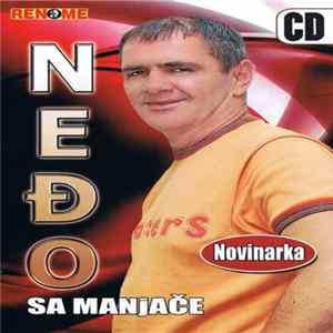 Neđo Sa Manjače - Novinarka Mp3