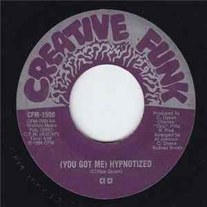 Ci Ci - (You Got Me) Hypnotized Mp3