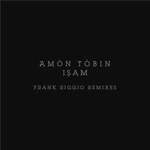 Amon Tobin - ISAM (Frank Riggio Remixes) Mp3