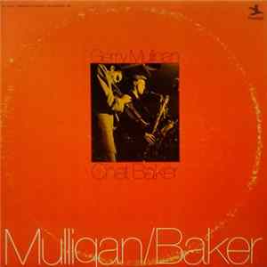 Gerry Mulligan, Chet Baker - Mulligan / Baker Mp3