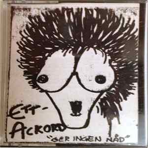 Ett Ackord - Ger Ingen Nåd Mp3