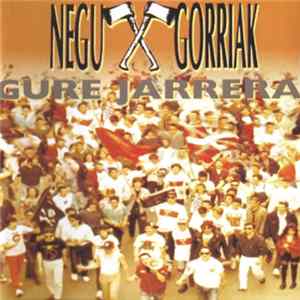 Negu Gorriak - Gure Jarrera Mp3