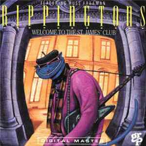 The Rippingtons Featuring Russ Freeman - Welcome To The St. James' Club Mp3