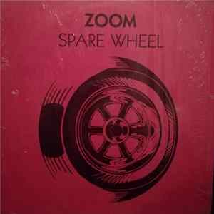Zoom - Spare Wheel Mp3