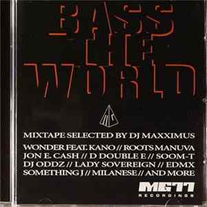 DJ Maxximus - Bass The World Mp3