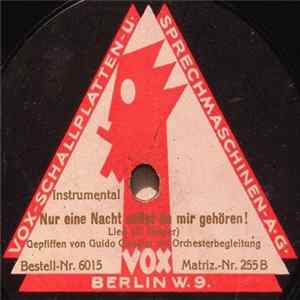 Guido Gialdini - Nur Eine Nacht Sollst Du Mir Gehören! / Wien Wird Bei Nacht Erst Schön Mp3