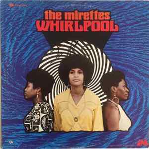 The Mirettes - Whirlpool Mp3