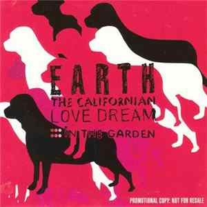 Earth The Californian Love Dream - In The Garden Mp3