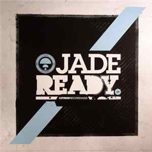Jade - Ready EP Mp3