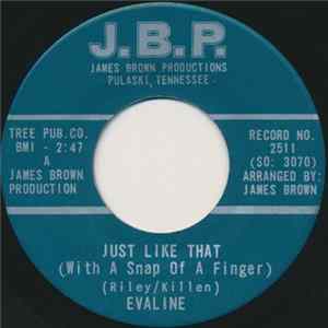 Evaline - Just Like That (With A Snap Of A Finger) / Like They Say Mp3