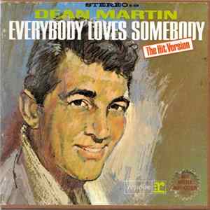 Dean Martin - Everybody Loves Somebody Mp3