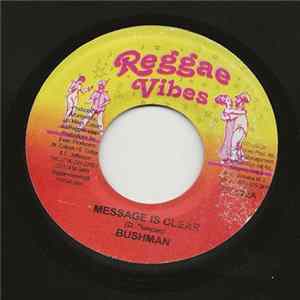 Bushman / Marlon Stewart - Message Is Clear / Open Your Eyes Mp3