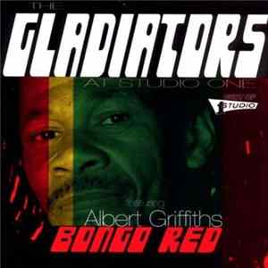 The Gladiators Featuring Albert Griffiths - At Studio One - Bongo Red Mp3