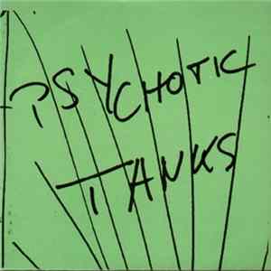 Psychotic Tanks - Security Idiots Mp3