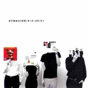 Dymaxion - DYMAXION×4+3=39:21 Mp3