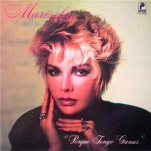 Marisela - Porque Tengo Ganas Mp3