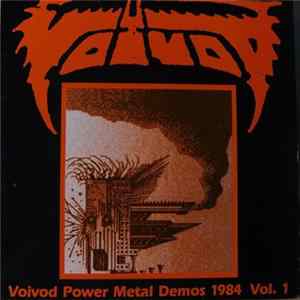 Voïvod - Power Metal Demos 1984 Vol.1 Mp3
