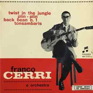 Franco Cerri E Orchestra - Twist In The Jungle Mp3