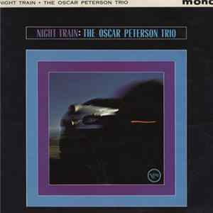 The Oscar Peterson Trio - Night Train Mp3