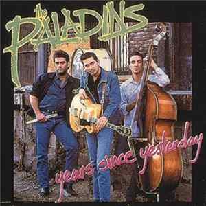 The Paladins - Years Since Yesterday Mp3